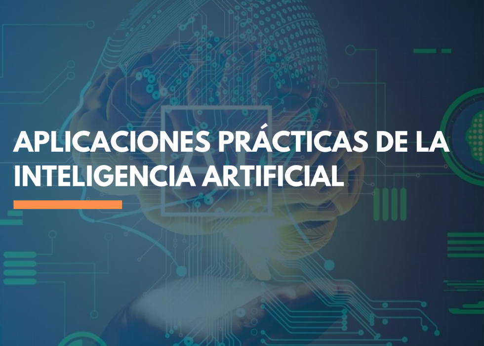 Aplicaciones de la Inteligencia Artificial Aplicaciones de la Inteligencia Artificial