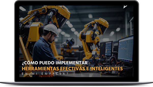 Implementa herramientas efectivas e inteligentes en tu empresa. Implementa herramientas efectivas e inteligentes en tu empresa.