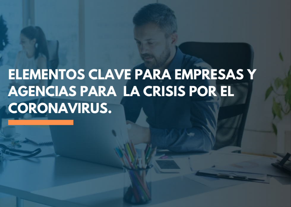 Elementos clave para gestionar tus acciones online durante la crisis del Coronavirus