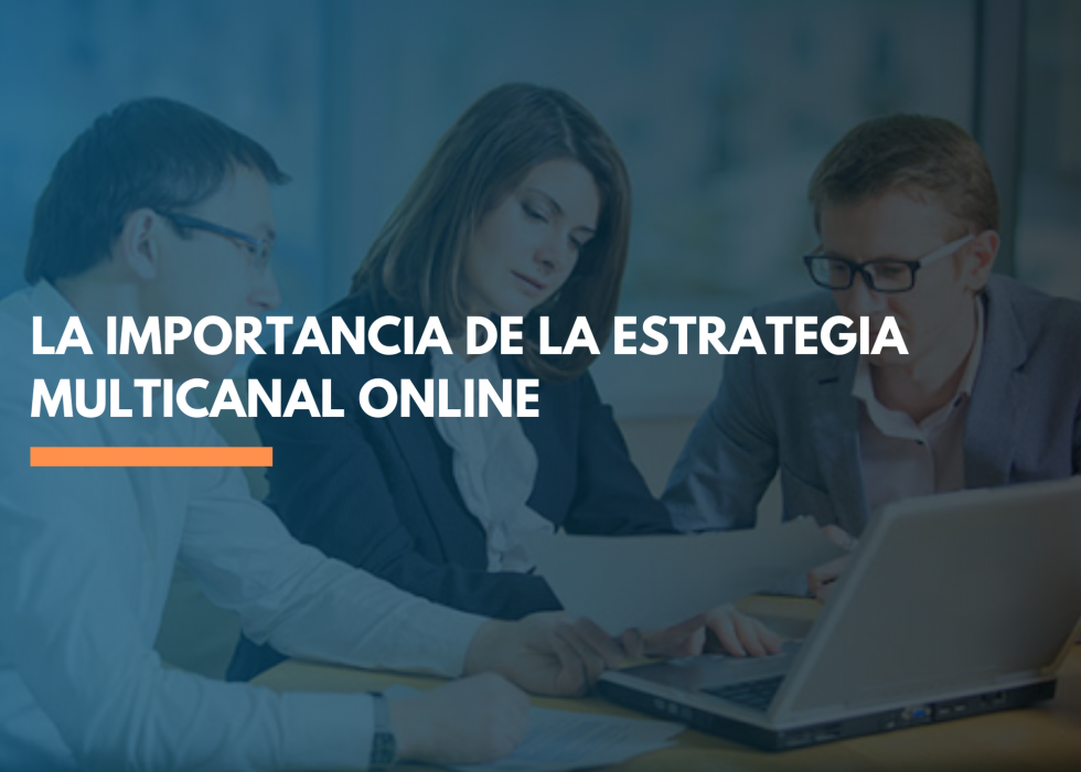 Estrategia multicanal online