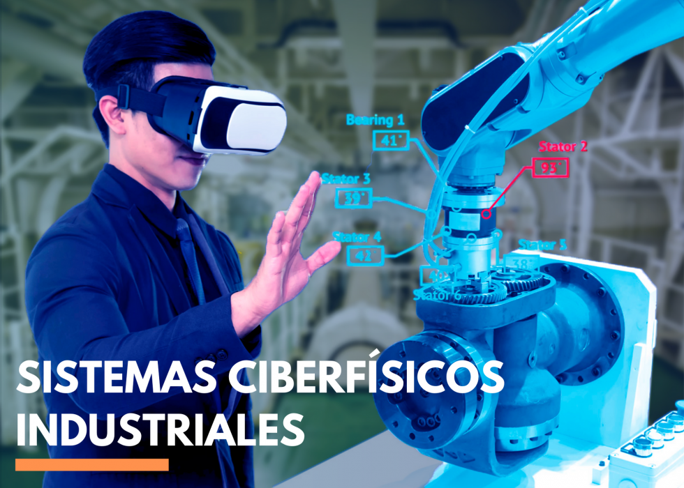 El Control de Sistemas Ciberfísicos Industriales El Control de Sistemas Ciberfísicos Industriales